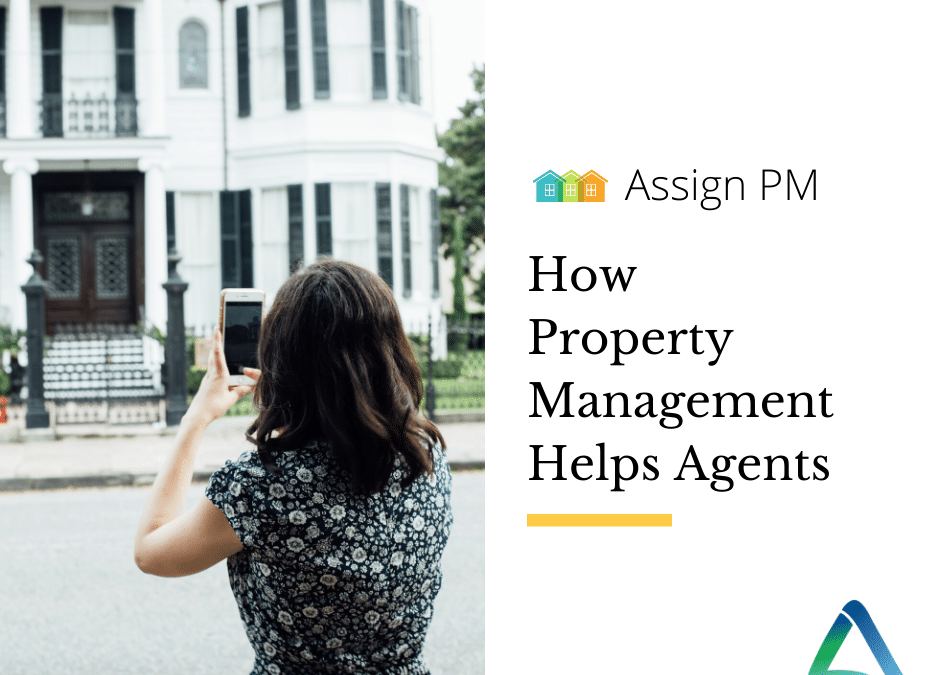 How Assign Property Management helps Real Estate Agents