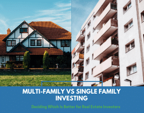 Multi-family versus Single Family Investing | Deciding Which Is Better for Dallas Fort Worth Real Estate Investors