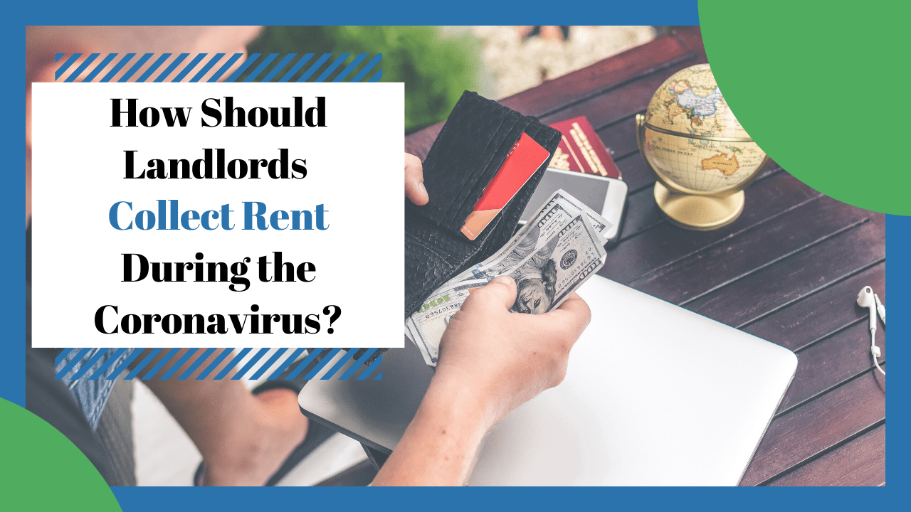 How Should Landlords Collect Rent During the Coronavirus in Texas?