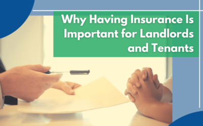 Why Having Insurance Is Important for Dallas-Fort Worth Landlords and Tenants