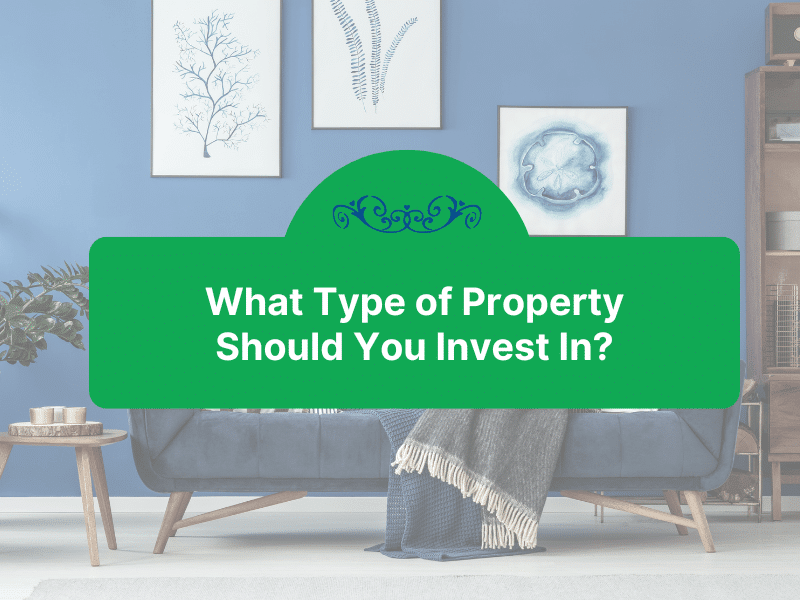 What Type of Property Should You Invest In? | Dallas-Fort Worth Property Management - Article Banner